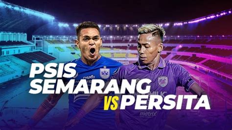 Prediksi Bola Persita Tangerang Vs PSIS Semarang